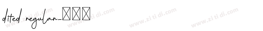 dited regular字体转换